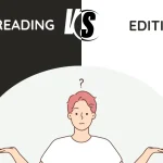 Proofreading vs Editing